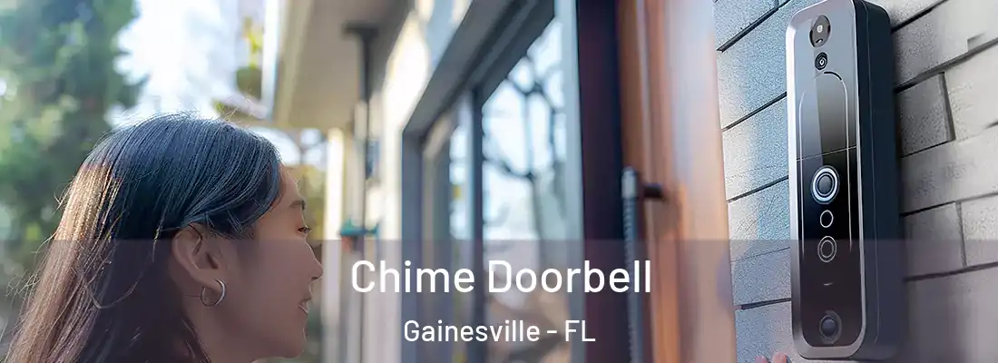 Chime Doorbell Gainesville - FL