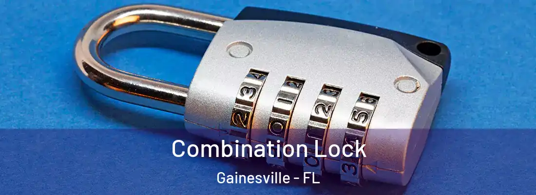Combination Lock Gainesville - FL