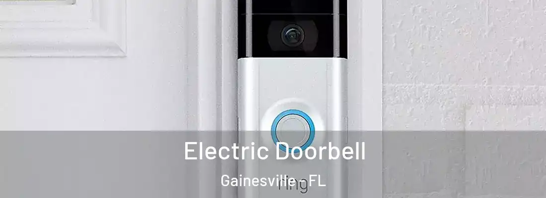 Electric Doorbell Gainesville - FL