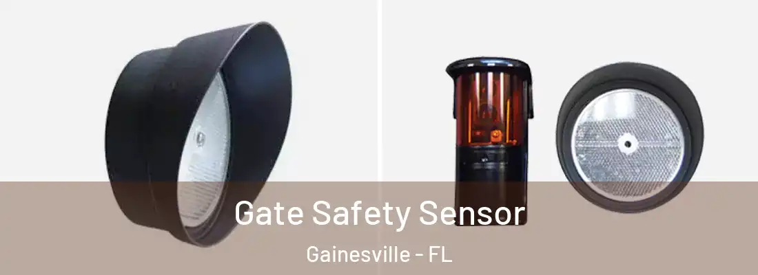 Gate Safety Sensor Gainesville - FL
