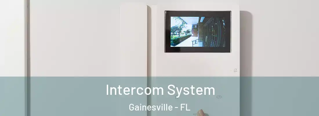 Intercom System Gainesville - FL