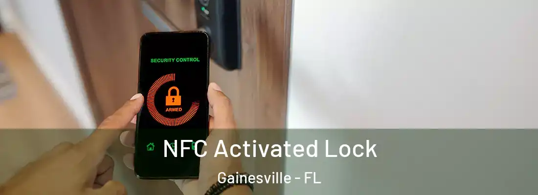 NFC Activated Lock Gainesville - FL