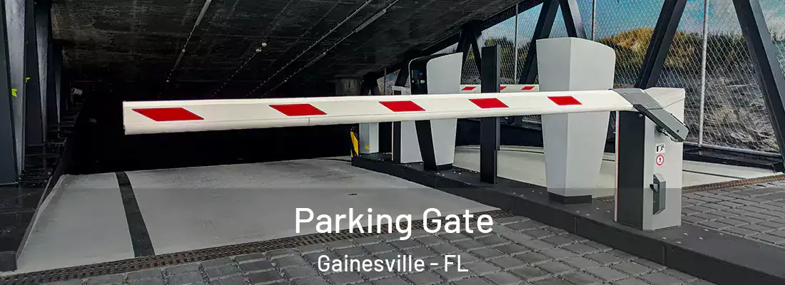 Parking Gate Gainesville - FL
