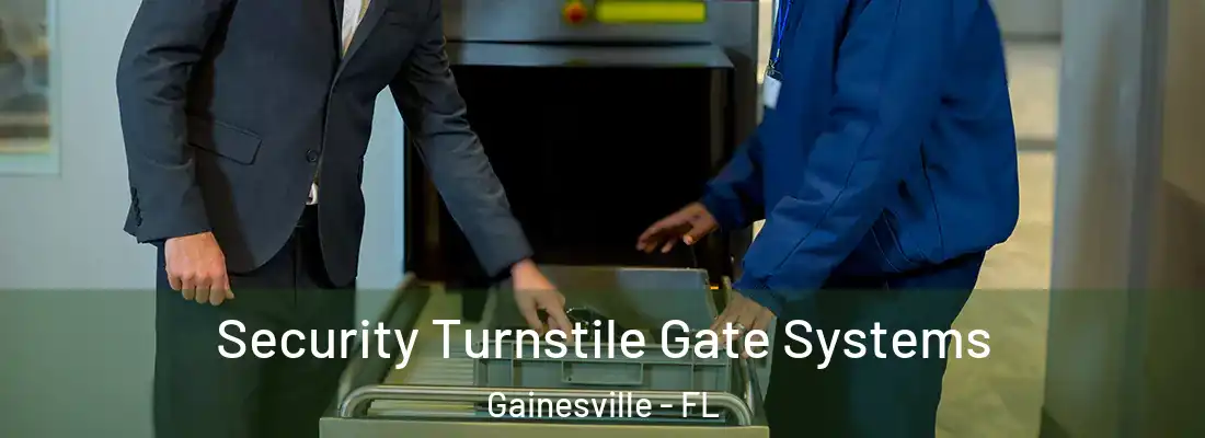 Security Turnstile Gate Systems Gainesville - FL