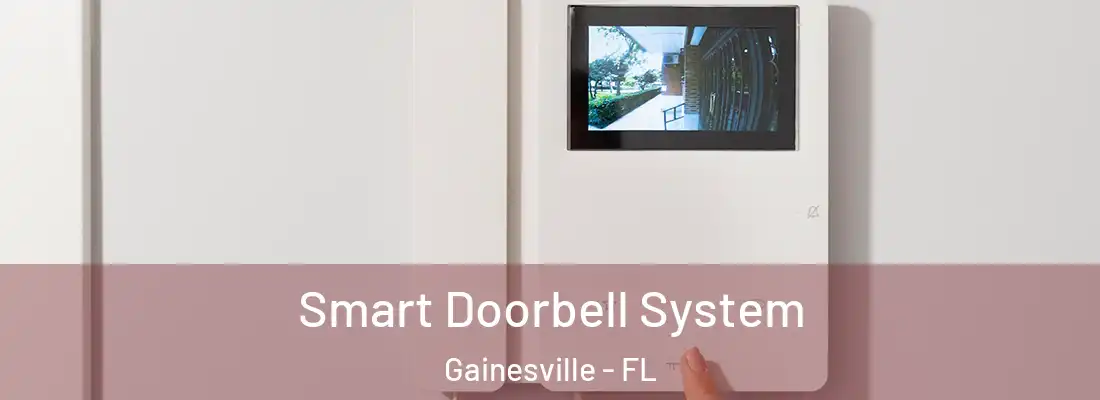 Smart Doorbell System Gainesville - FL